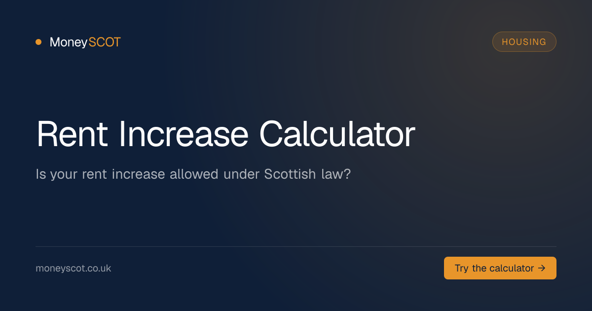 Scottish Rent Increase Calculator 2026/27 | MoneySCOT